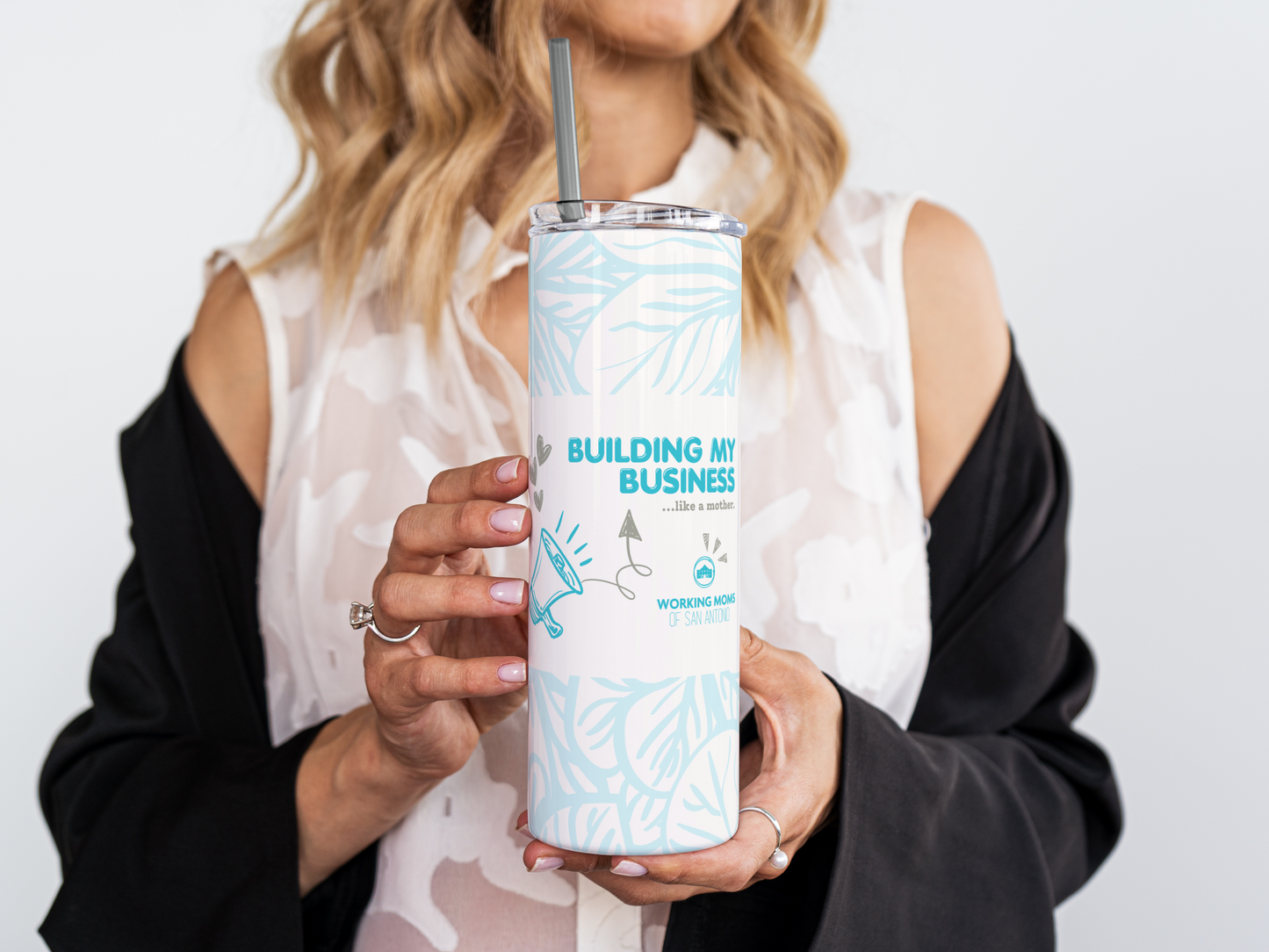 "Building My Business...Like A Mother" Tumbler